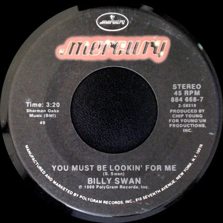 Billy Swan - Three Chord Rock And Roll / You Must Be Lookin' For Me side B