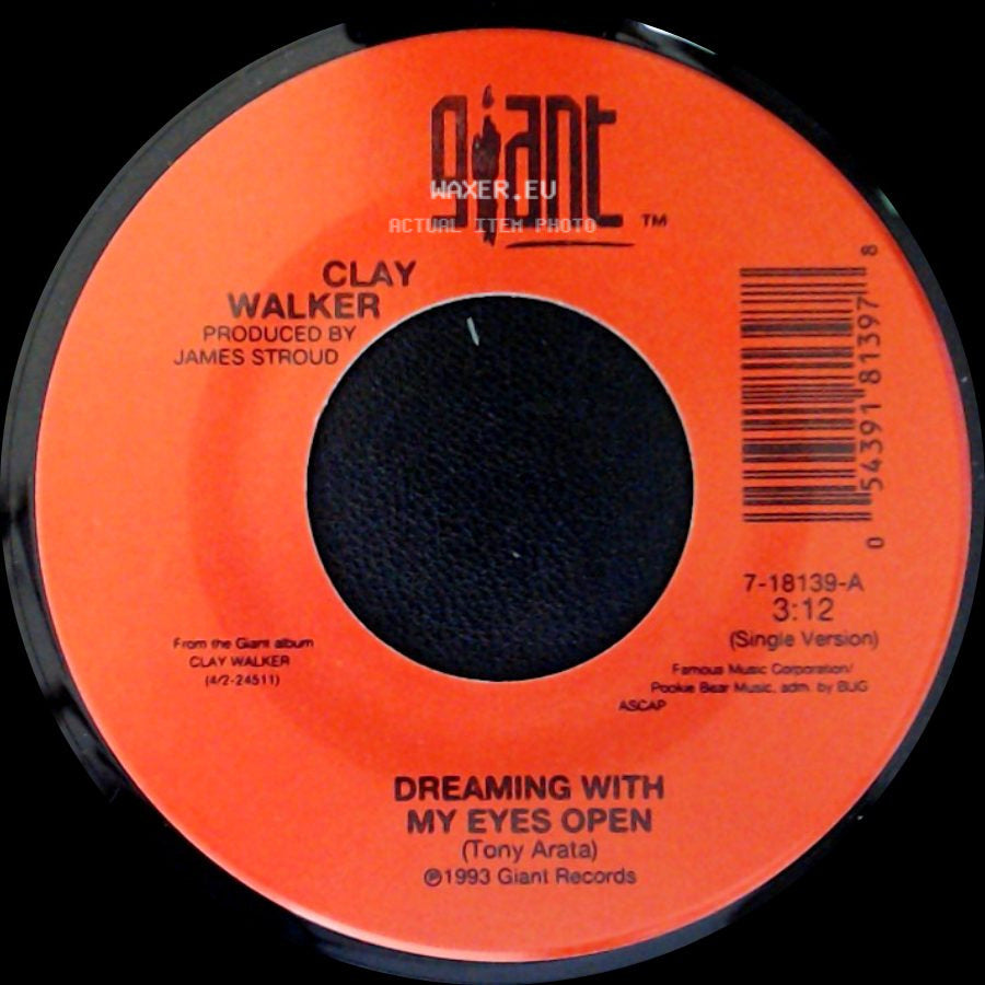 Clay Walker - Dreaming With My Eyes Open / Money Can't Buy (The Love We Had) side A