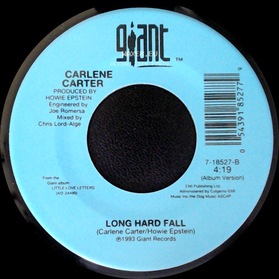 Carlene Carter - Long Hard Fall / Every Little Thing side A