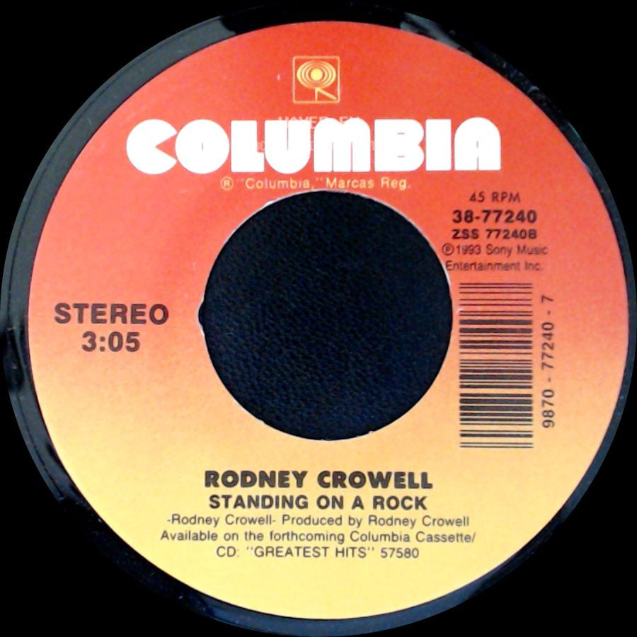 Rodney Crowell - Standing On A Rock / Even Cowgirls Get The Blues side A