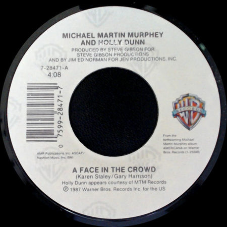 Michael Martin Murphey And Holly Dunn / Michael Martin Murphey - A Face In The Crowd / You're History side A