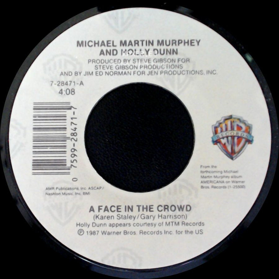 Michael Martin Murphey And Holly Dunn / Michael Martin Murphey - A Face In The Crowd / You're History side A