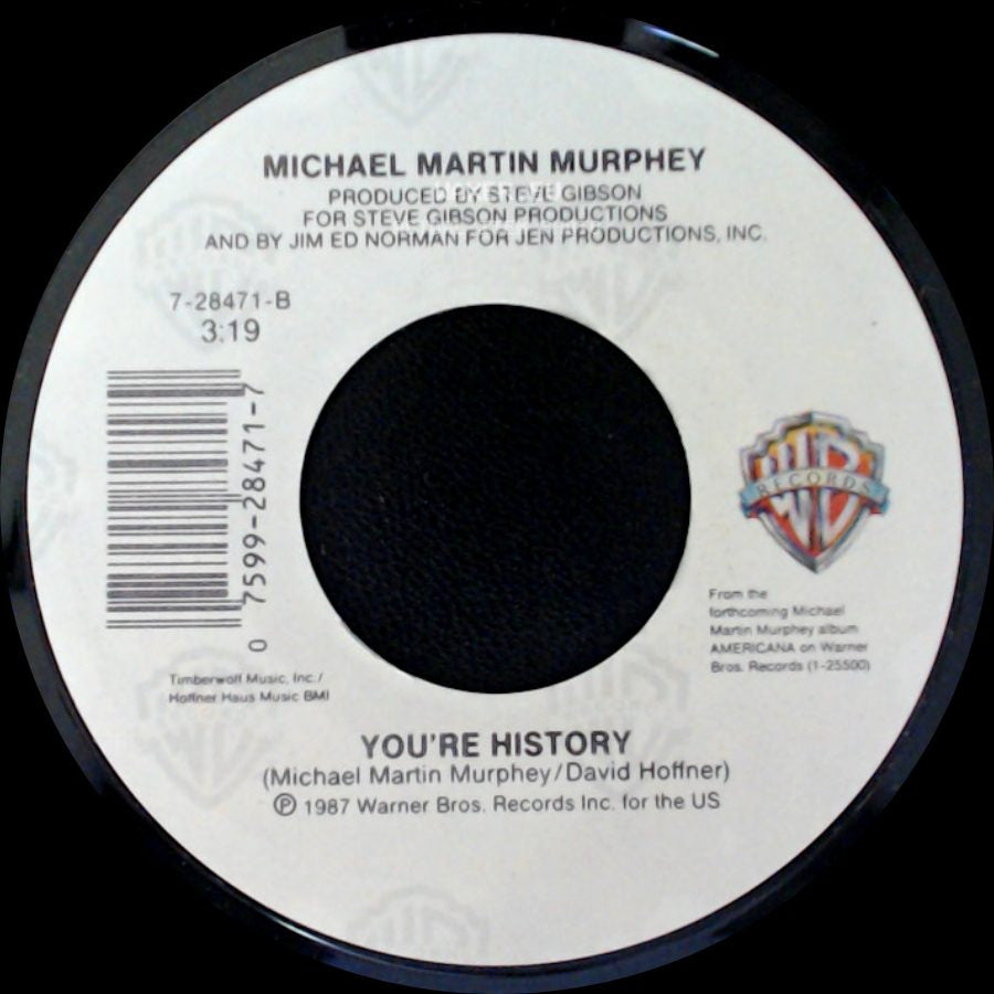 Michael Martin Murphey And Holly Dunn / Michael Martin Murphey - A Face In The Crowd / You're History side B