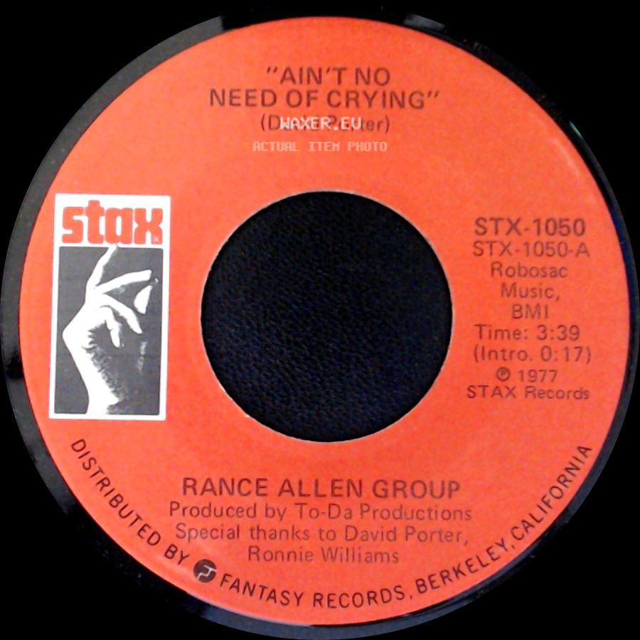 Rance Allen Group - Ain't No Need Of Crying / I Got To Be Myself side A