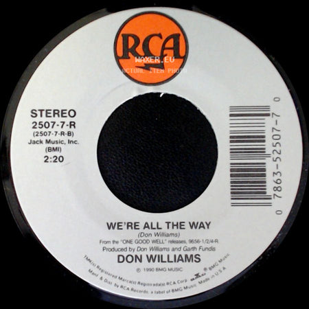 Don Williams - We're All The Way / Maybe That's All It Takes side A
