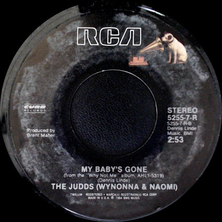 The Judds (Wynonna & Naomi) - My Baby's Gone / Maybe Your Baby's Got The Blues side A