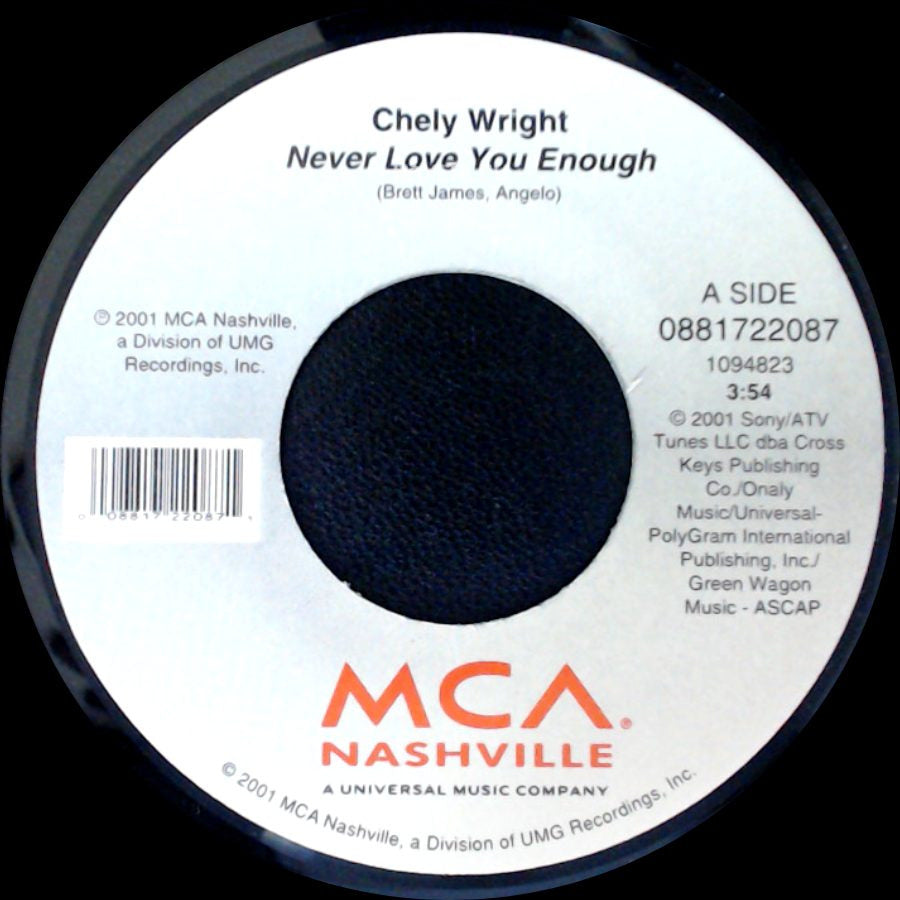 Chely Wright - Never Love You Enough / Deep Down Low side A