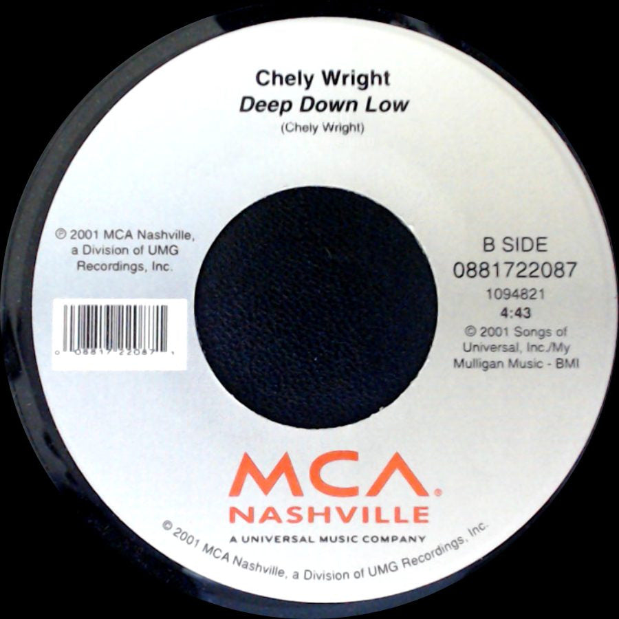 Chely Wright - Never Love You Enough / Deep Down Low side B