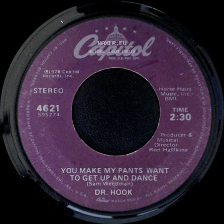 Dr. Hook - You Make My Pants Want To Get Up And Dance / Sharing The Night Together side A