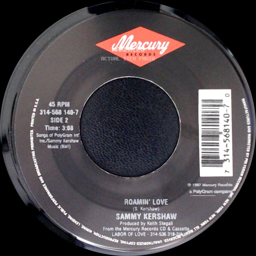 Sammy Kershaw - Love Of My Life / Roamin' Love side B