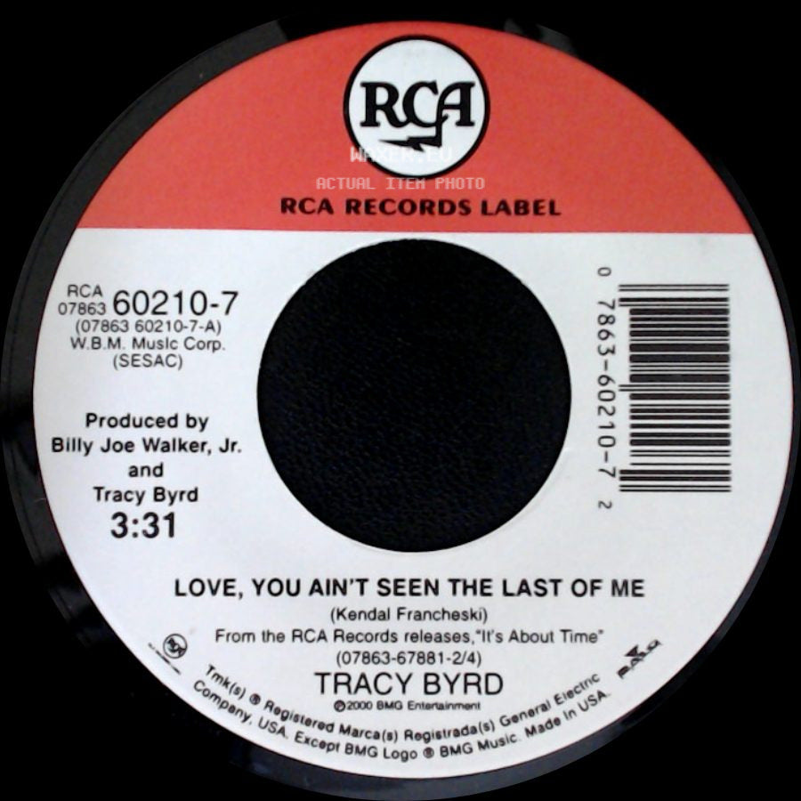 Tracy Byrd - Love, You Ain't Seen The Last Of Me / Put Your Hand In Mine side A