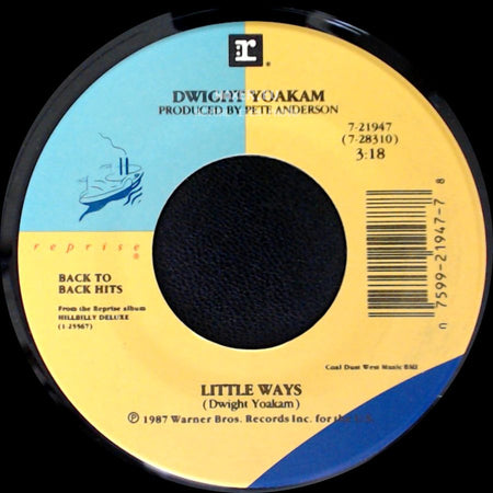 Dwight Yoakam - Little Ways / Little Sister side A
