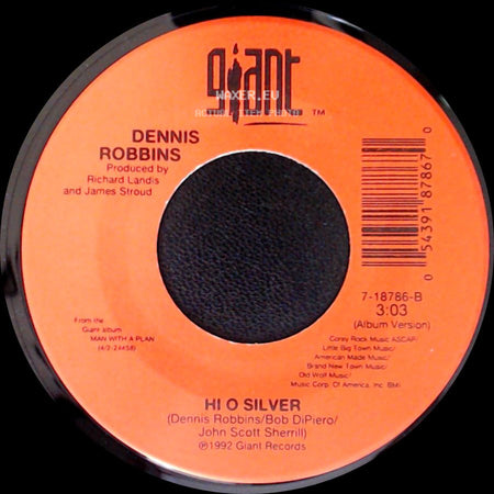 Dennis Robbins - Hi O Silver / My Side Of Town side A