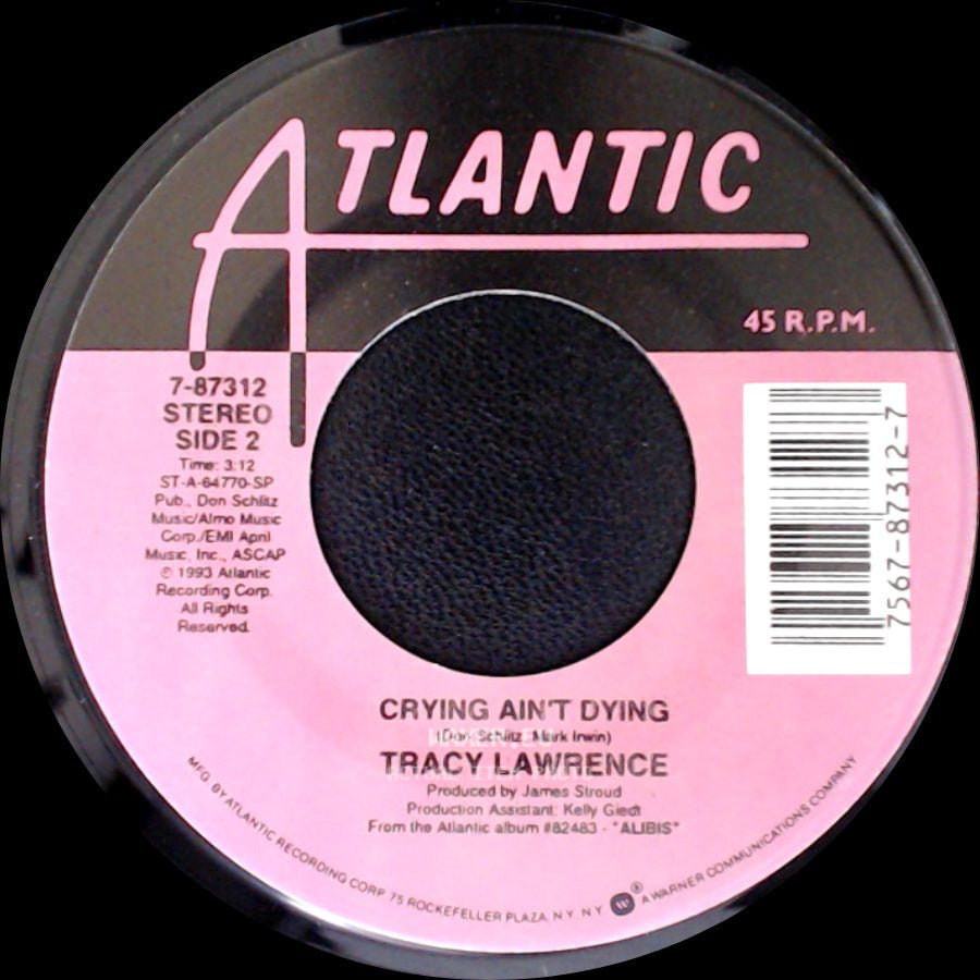 Tracy Lawrence - My Second Home / Crying Ain't Dying side B