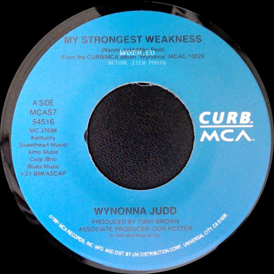 Wynonna Judd - My Strongest Weakness / What It Takes side A