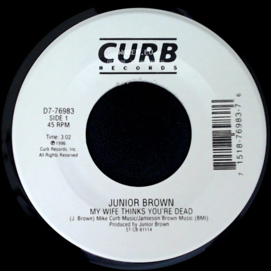 Junior Brown - My Wife Thinks You're Dead / Sugarfoot Rag side A