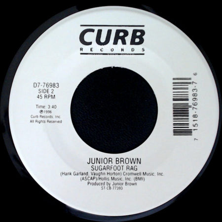 Junior Brown - My Wife Thinks You're Dead / Sugarfoot Rag side B