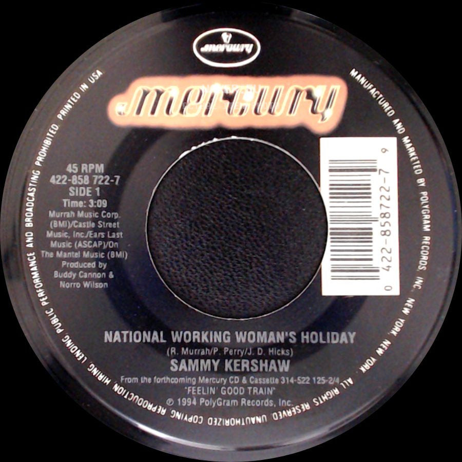 Sammy Kershaw - National Working Woman's Holiday / The Heart That Time Forgot side A