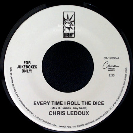 Chris Ledoux - Every Time I Roll The Dice / Wild And Wooly side A