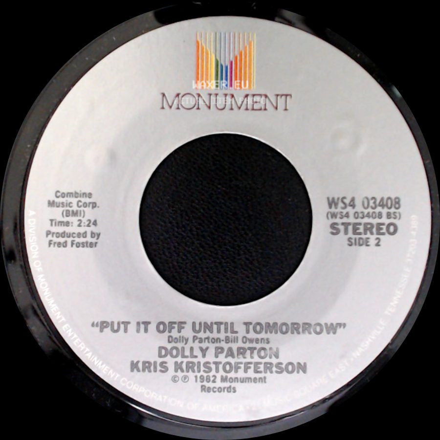Dolly Parton Willie Nelson / Dolly Parton Kris Kristofferson - Everything's Beautiful (In It's Own Way) / Put It Off Until Tomorrow side B