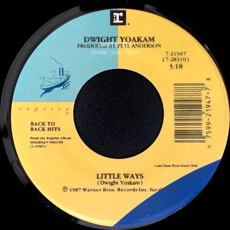 Dwight Yoakam - Little Ways / Little Sister side A