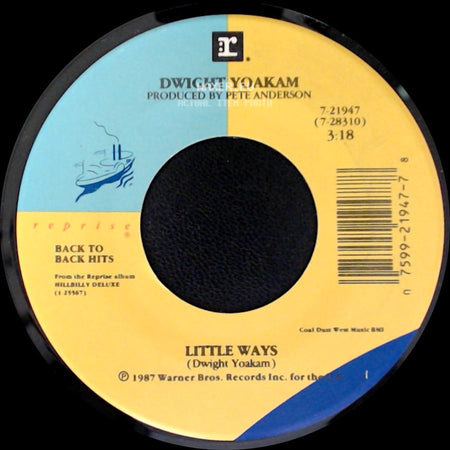 Dwight Yoakam - Little Ways / Little Sister side A