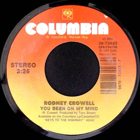 Rodney Crowell - You Been On My Mind / My Past Is Present side A