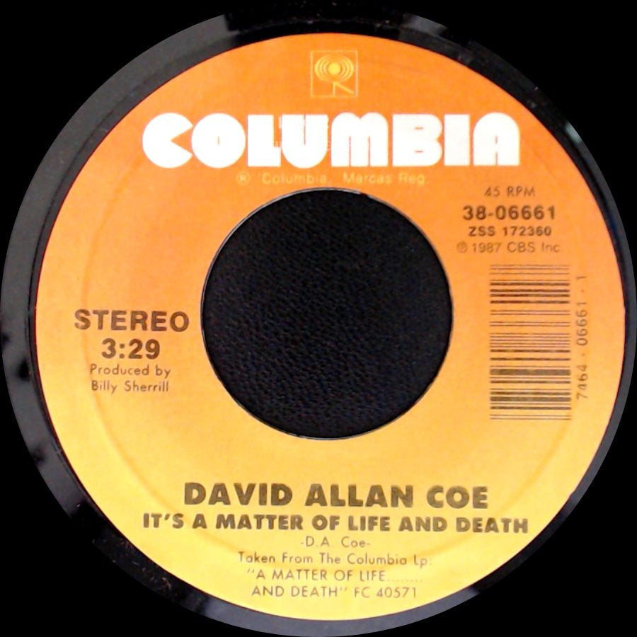David Allan Coe - It's A Matter Of Life And Death / Need A Little Time Off For Bad Behavior side A