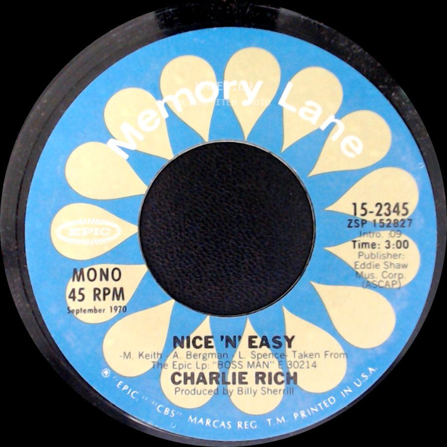 Charlie Rich - Every Time You Touch Me (I Get High) / Nice 'n' Easy side B