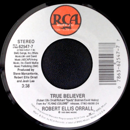 Robert Ellis Orrall - Every Day When I Get Home / True Believer side B