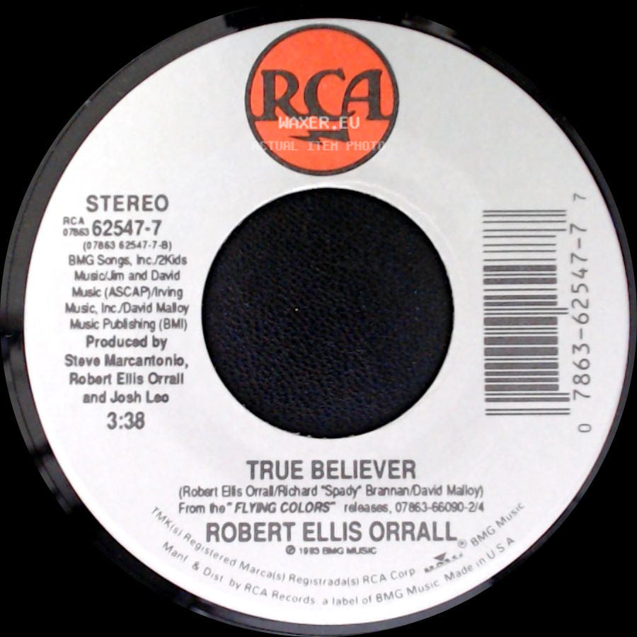 Robert Ellis Orrall - Every Day When I Get Home / True Believer side B