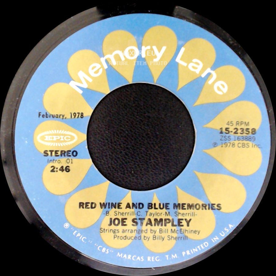 Joe Stampley - Red Wine And Blue Memories / Everyday I Have To Cry Some side A