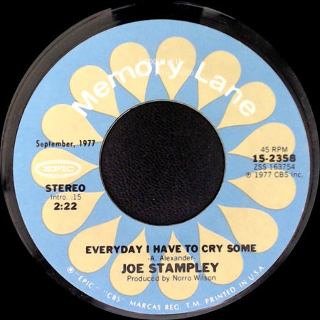 Joe Stampley - Red Wine And Blue Memories / Everyday I Have To Cry Some side B