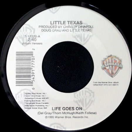 Little Texas - Life Goes On / Country Crazy side A