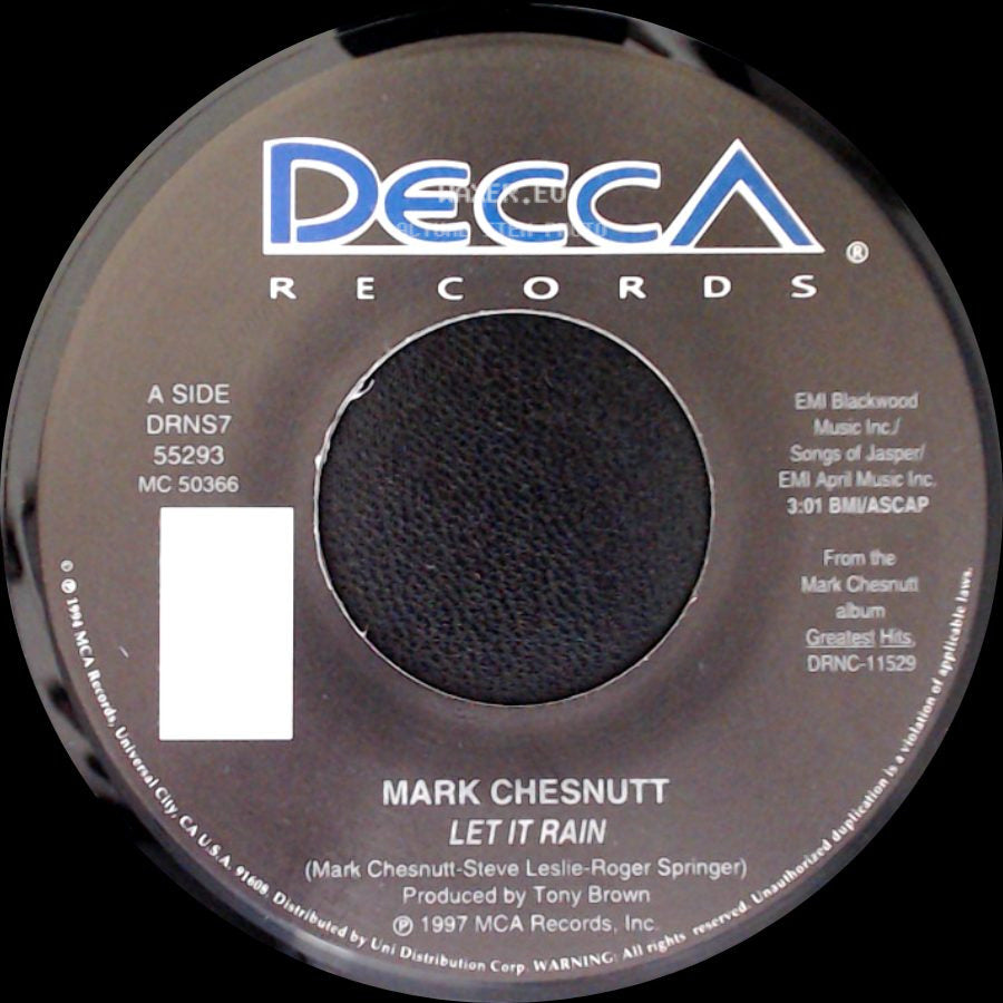 Mark Chesnutt - Let It Rain / Goin' Through The Big D side A