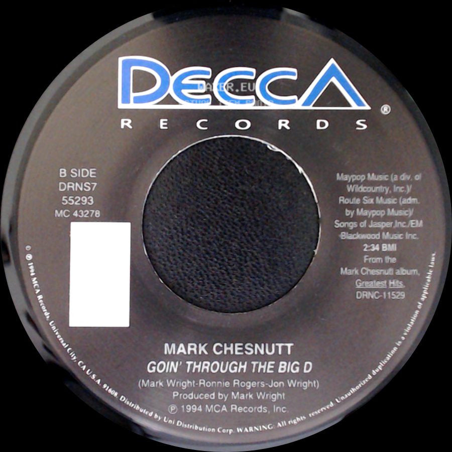 Mark Chesnutt - Let It Rain / Goin' Through The Big D side B