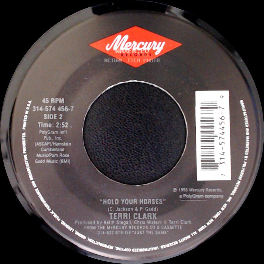 Terri Clark - Just The Same / Hold Your Horses side B
