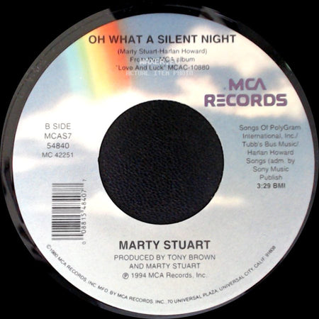 Marty Stuart - Love And Luck / Oh What A Silent Night side B