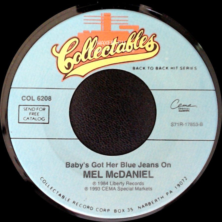 Mel Mcdaniel - Baby's Got Her Blue Jeans On / Louisiana Saturday Night side A