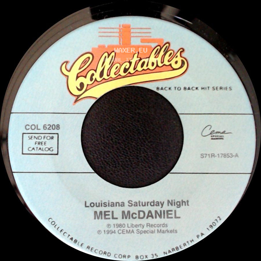 Mel Mcdaniel - Baby's Got Her Blue Jeans On / Louisiana Saturday Night side B