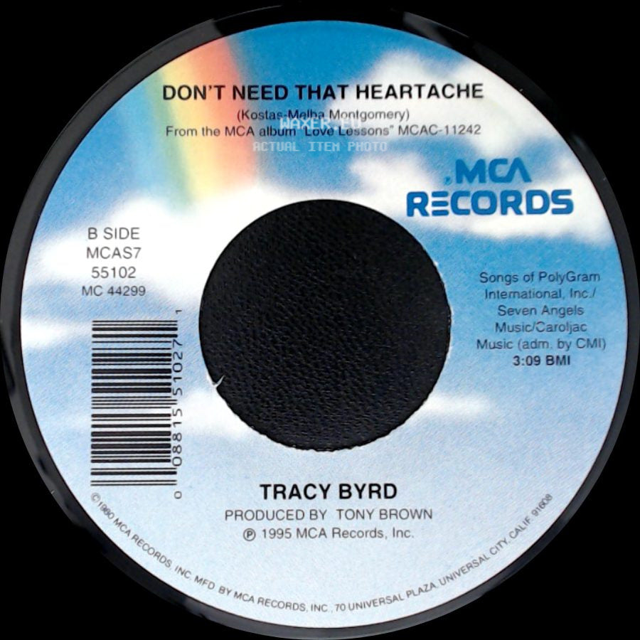 Tracy Byrd - Love Lessons / Don't Need That Heartache side B