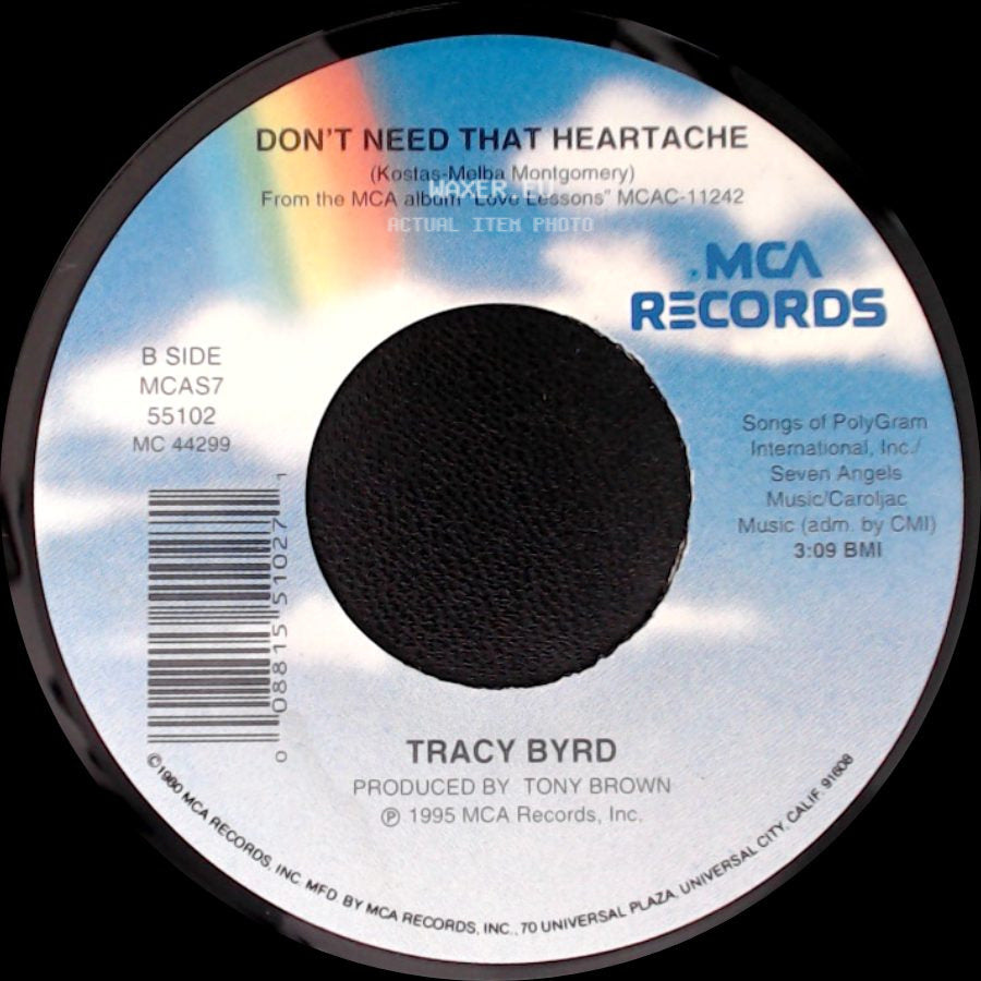 Tracy Byrd - Love Lessons / Don't Need That Heartache side B