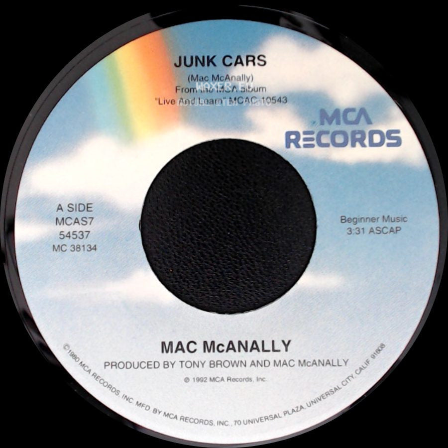 Mac Mcanally - Junk Cars / Somewhere Nice Forever side A