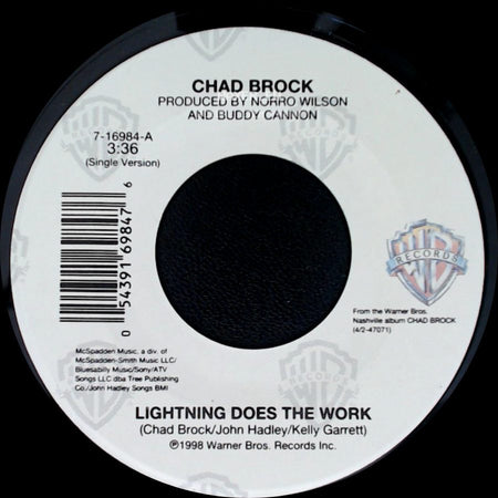 Chad Brock - Lightning Does The Work / Evangeline side A