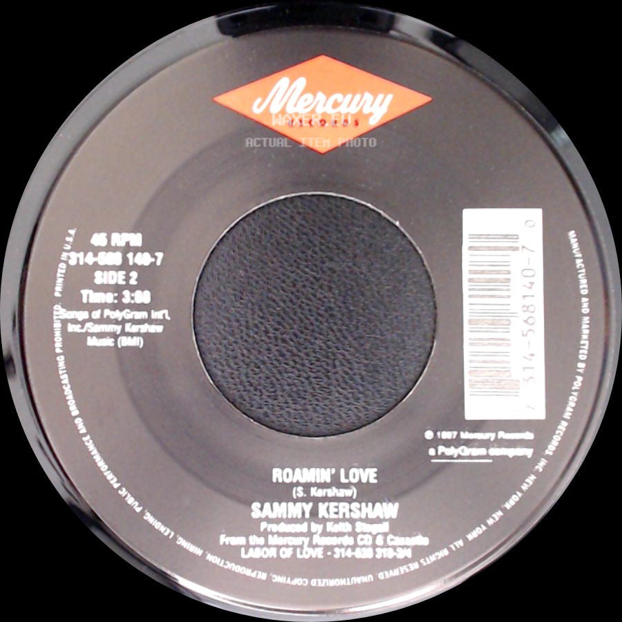 Sammy Kershaw - Love Of My Life / Roamin' Love side B