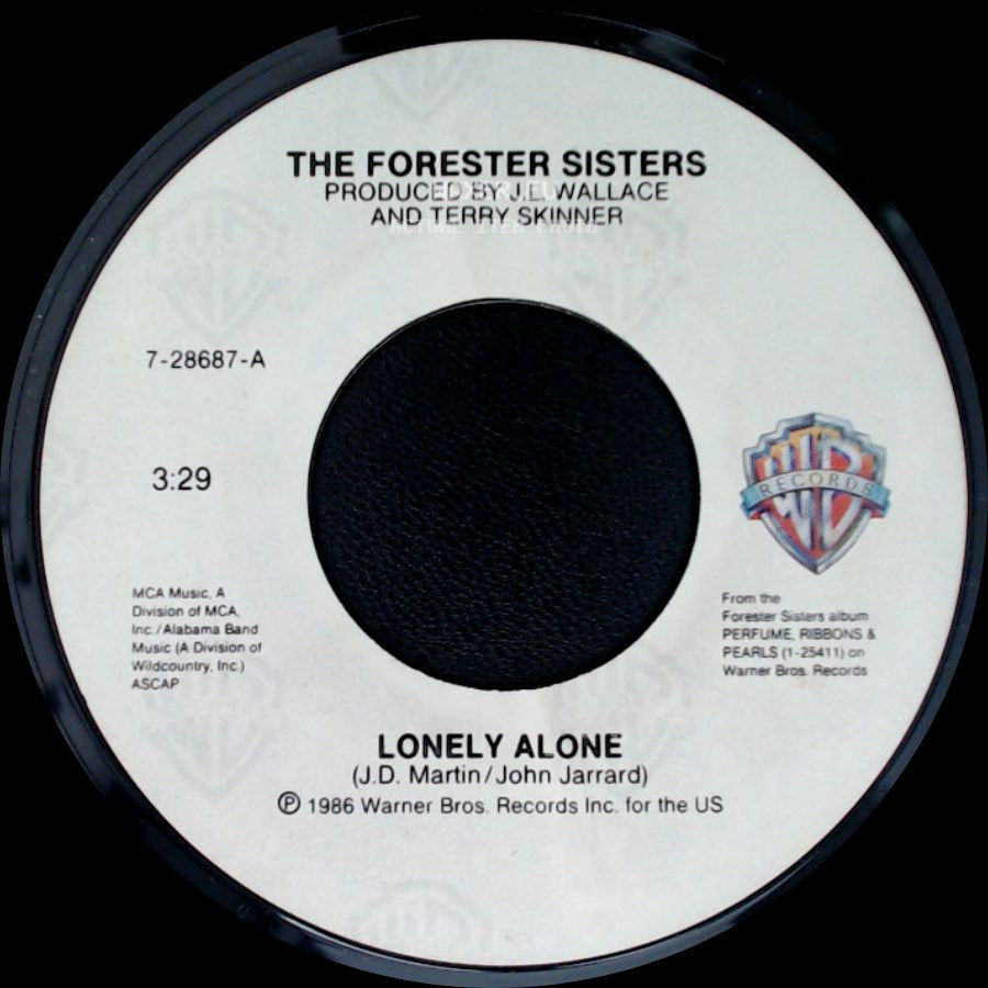 The Forester Sisters - Lonely Alone / Heartless Night side A