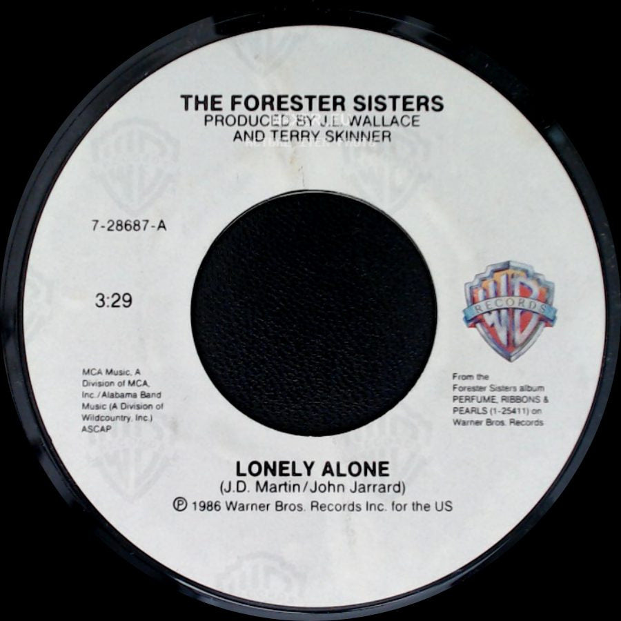 The Forester Sisters - Lonely Alone / Heartless Night side A