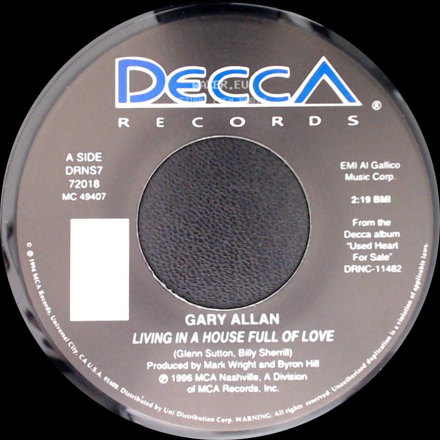 Gary Allan - Living In A House Full Of Love / Of All The Hearts side A