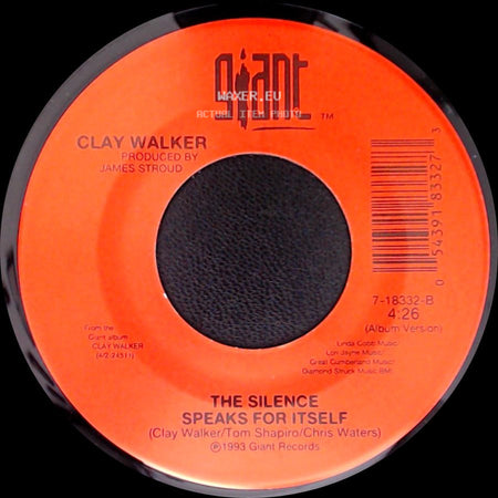 Clay Walker - Live Until I Die / The Silence Speaks For Itself side B