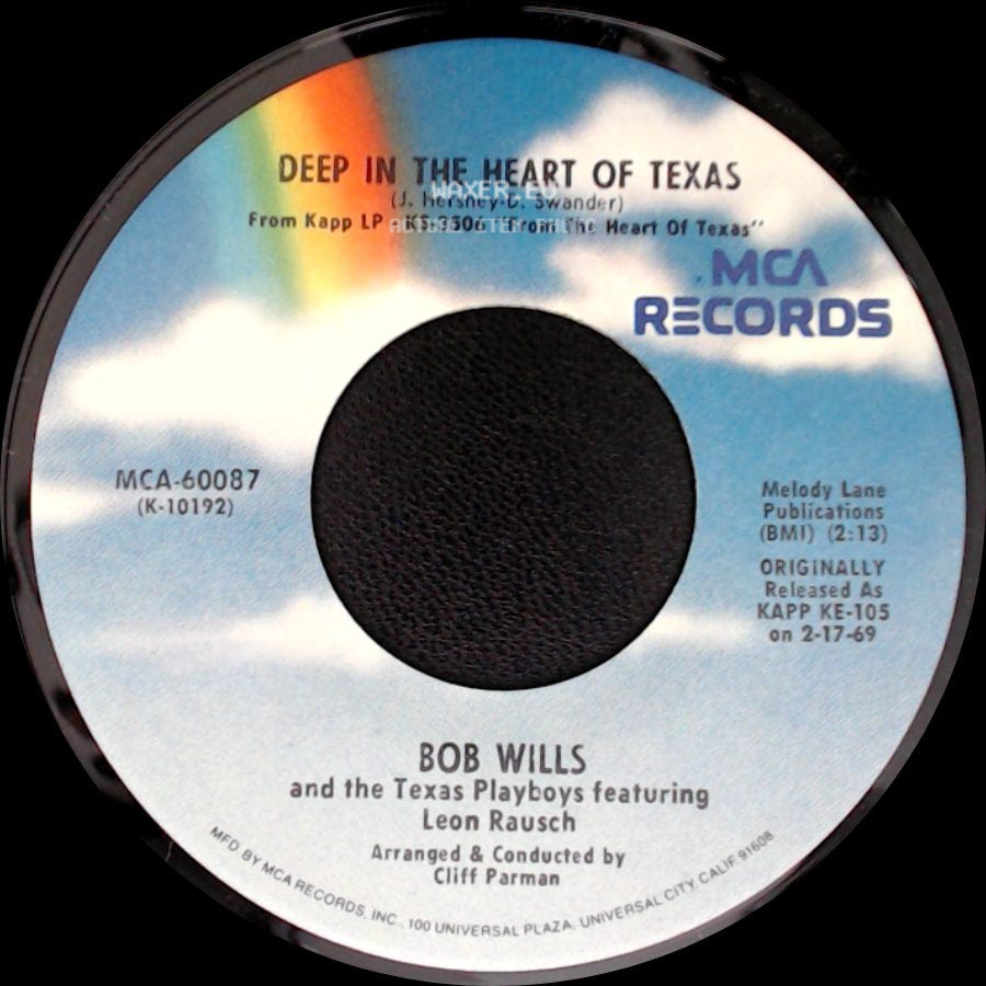 Bob Wills And Mel Tillis / Bob Wills And The Texas Playboys Featuring Leon Rausch - Faded Love / Deep In The Heart Of Texas side B